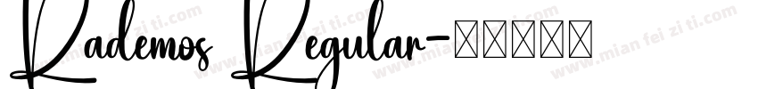 Rademos Regular字体转换